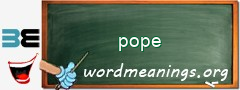 WordMeaning blackboard for pope